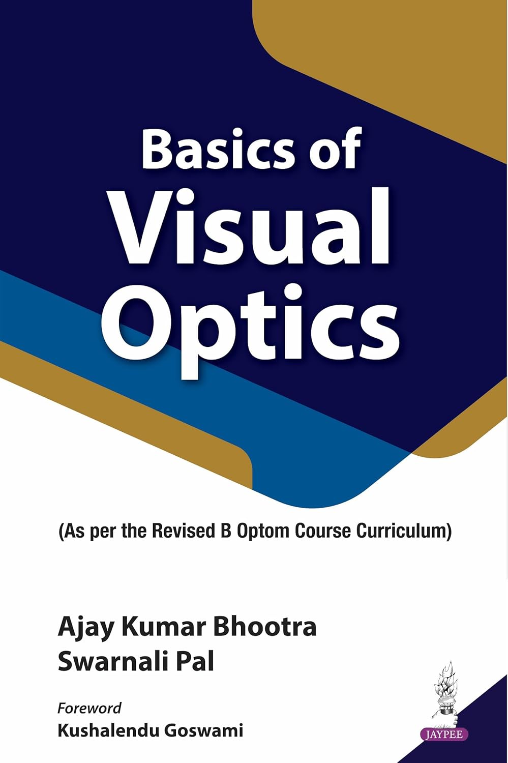 BASICS OF VISUAL OPTICS 1ST/2026 - AJAY KUMAR BHOOTRA
