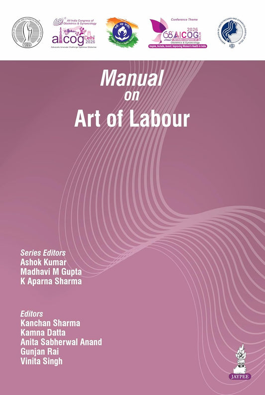 AICOG MANUAL ON ART OF LABOUR 2026 1ST/2026 - ASHOK KUMAR
