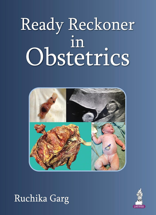 READY RECKONER IN OBSTETRICS 1ST/2026- RUCHIKA GARG