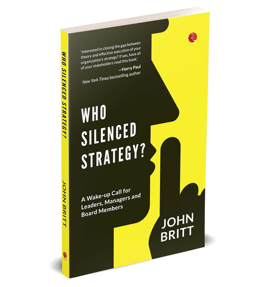 WHO SILENCED STRATEGY? - JOHN BRITT