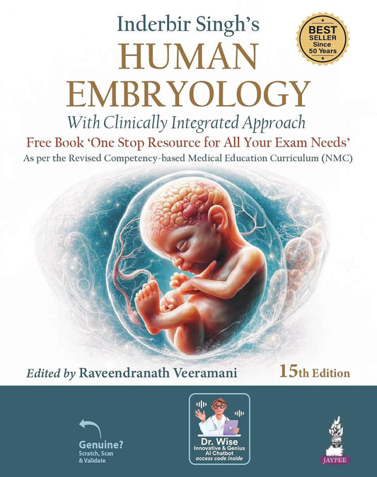 INDERBIR SINGHS TEXTBOOK OF HUMAN EMBYROLOGY WITH CLINICAL INTEGRATED APPROACH 15TH/2026- RAVEENDRNATH VEERAMANI