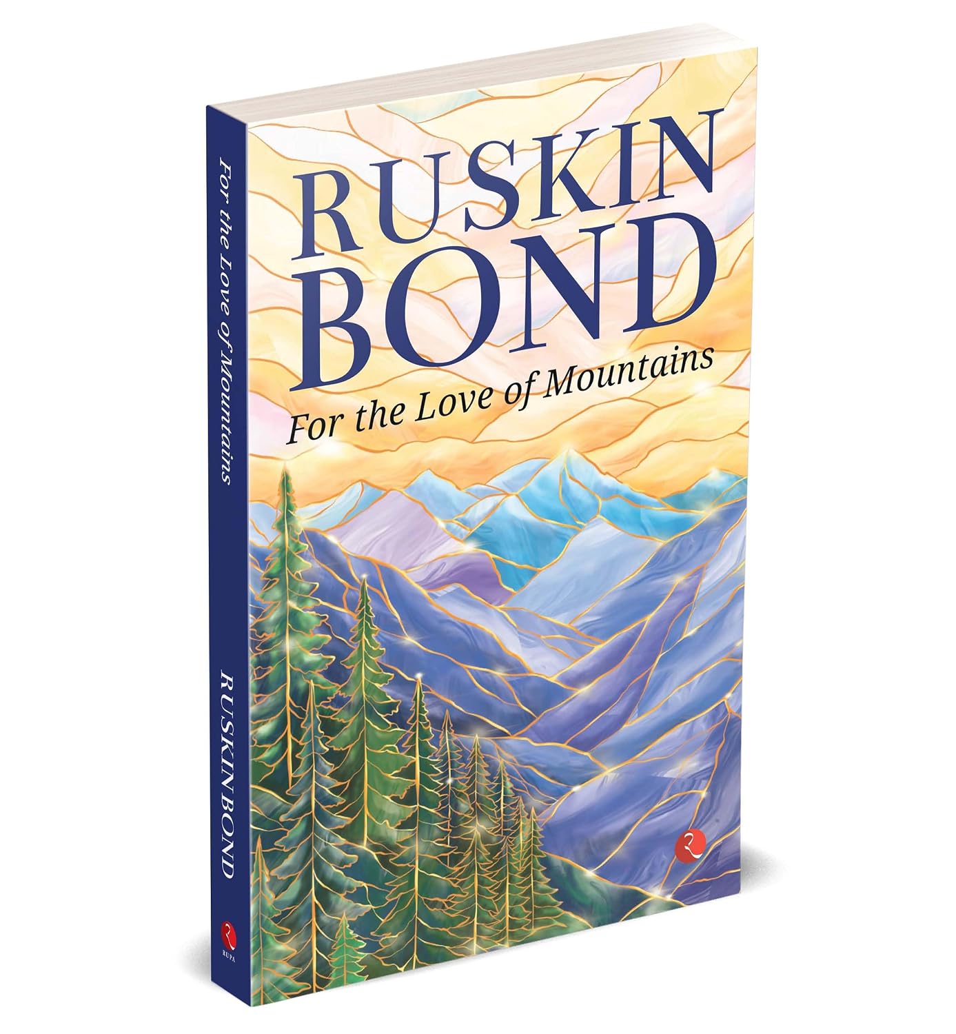 FOR THE LOVE OF MOUNTAINS - RUSKIN BOND