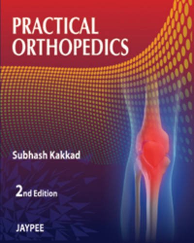 PRACTICAL ORTHOPEDICS 2ND/2011 - SUBHASH KAKKAD
