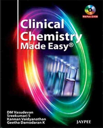 CLINICAL CHEMISTRY MADE EASY WITH PHOTO CD-ROM 1ST/2011 - DM VASUDEVAN