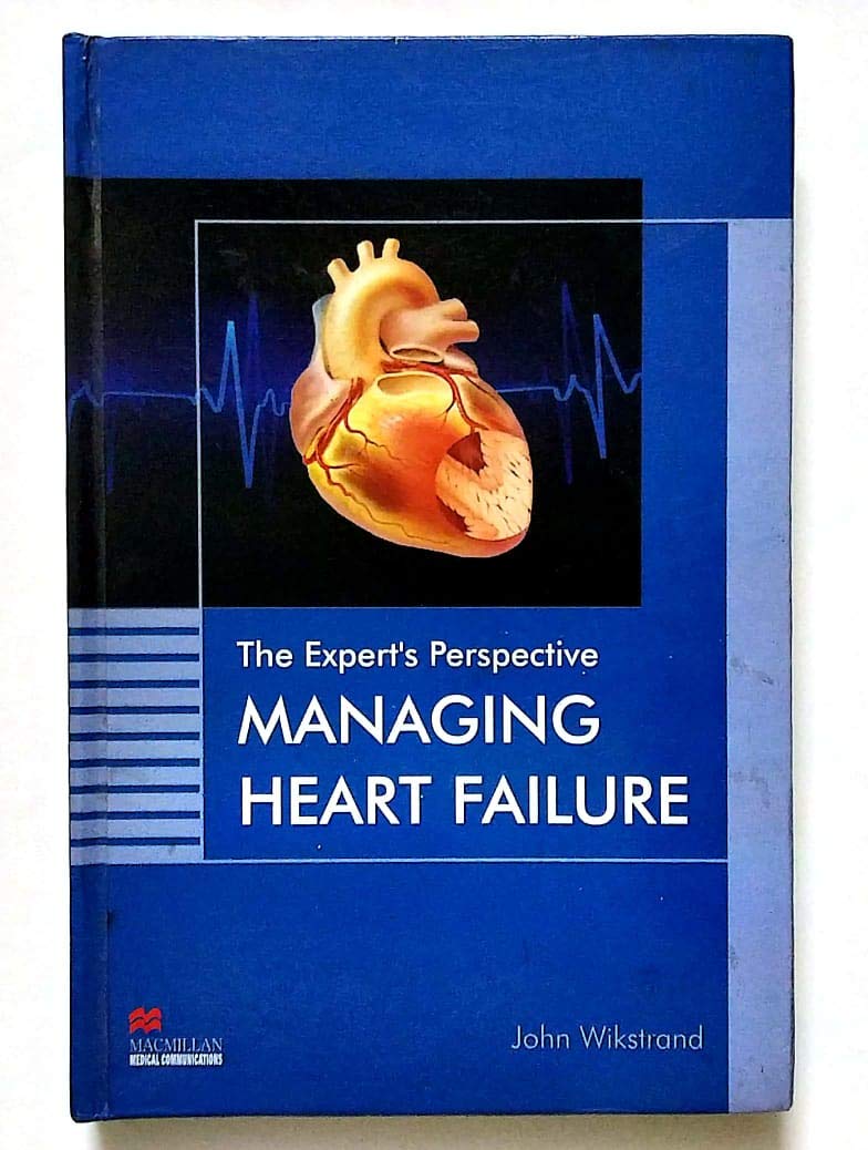 THE EXPERTS PERSPECTIVE MANAGING HEART FAILURE 1E/2015