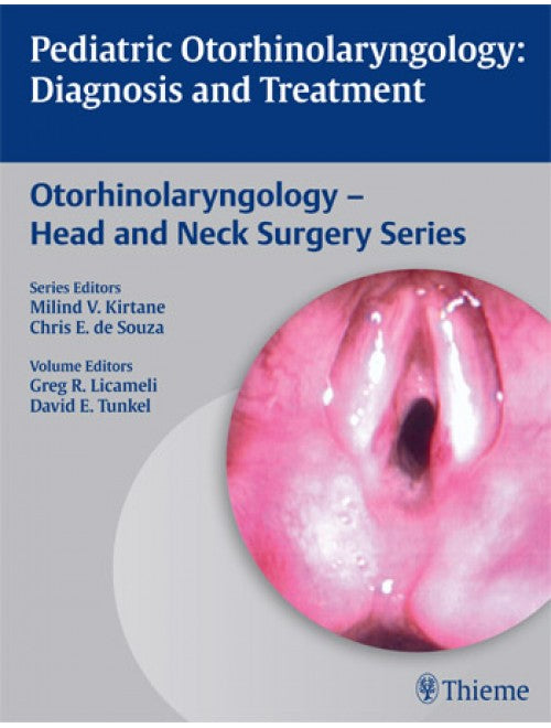 PEDIATRIC OTORHINOLARYNGOLOGY DIAGNOSIS AND TREATMENT 1E/2013