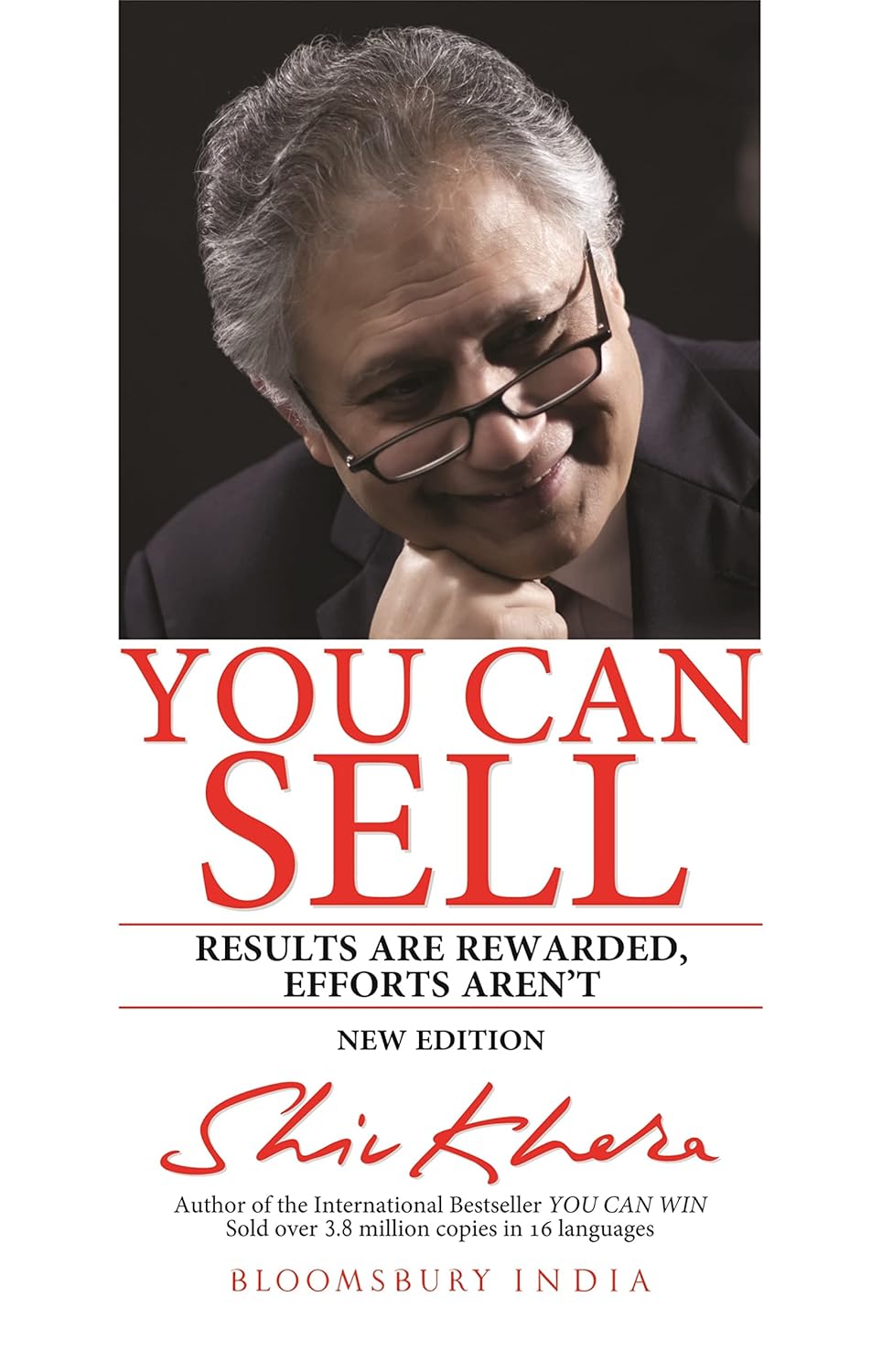You Can Sell : Result Are Rewarded, Effort Arent-New Edition - SHIV KHERA