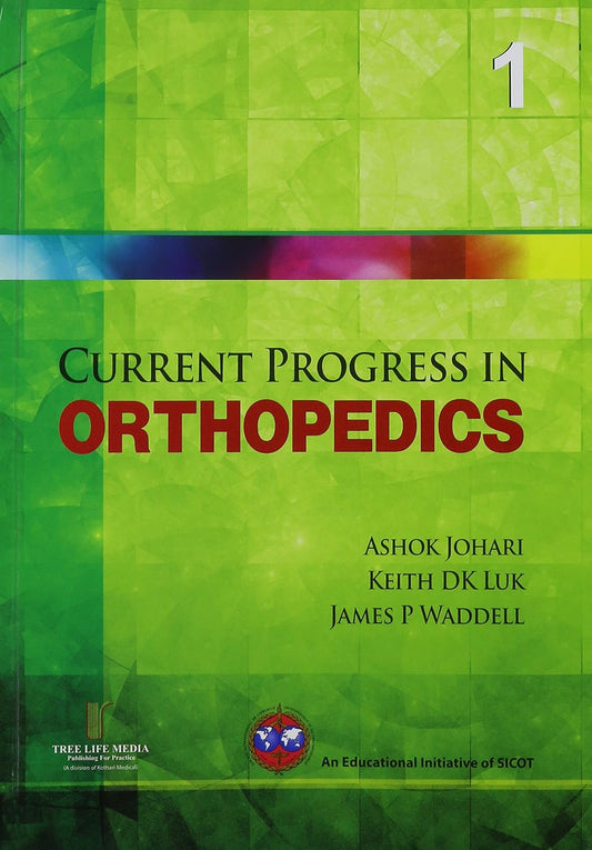 CURRENT PROGRESS IN ORTHOPEDICS VOL 1  1E/2014