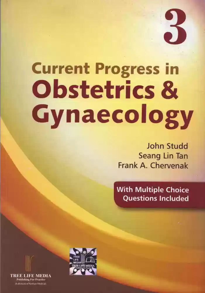 Current Progress in Obstetrics & Gynaecology1st/2015 (Vol-3)