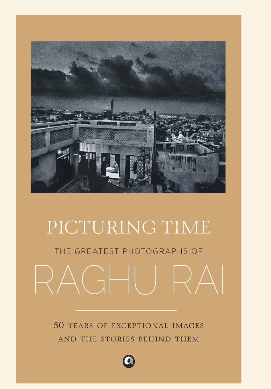PICTURING TIME - RAGHU RAI