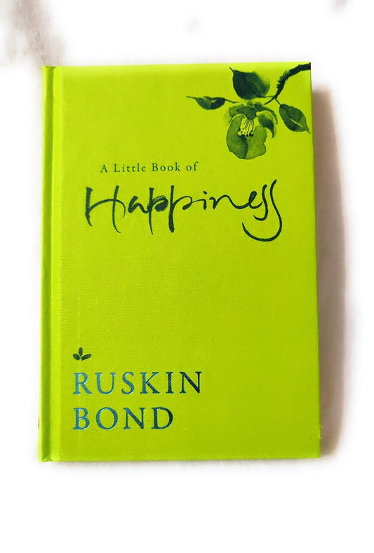 LITTLE BOOK OF HAPPINESS - RUSKIN BOND