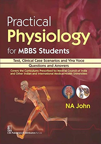 PRACTICAL PHYSIOLOGY FOR MBBS STUDENTS 1ST/2016 - NA JOHN