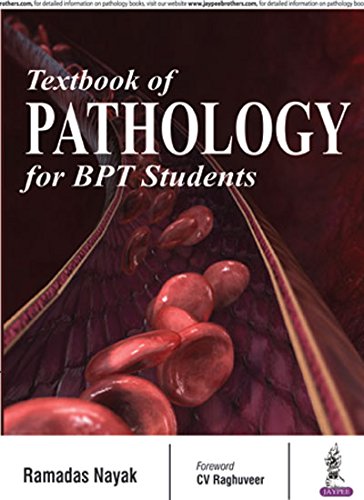 TEXTBOOK OF PATHOLOGY FOR BPT STUDENTS 1ST/2023 - RAMADAS NAYAK