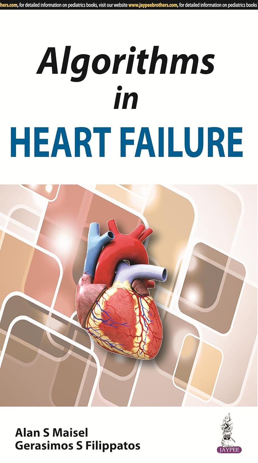ALGORITHMS IN HEART FAILURE 1ST/2025 - ALAN S MAISEL