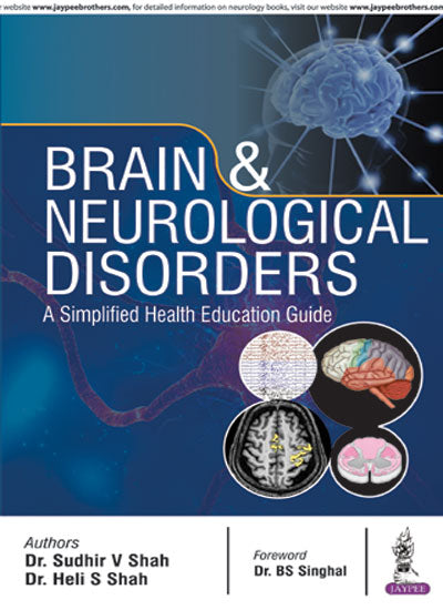 Brain and Neurological Disorders 1st/2017 - Sudhir Shah