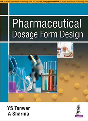 PHARMACEUTICAL DOSAGE FORM DESIGN 1ST/2016 - YS TANWAR