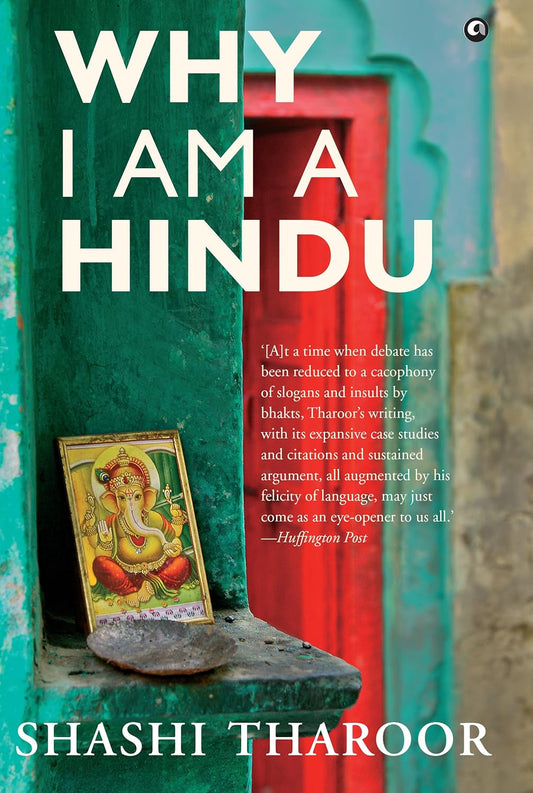 WHY I AM A HINDU - SHASHI THAROOR