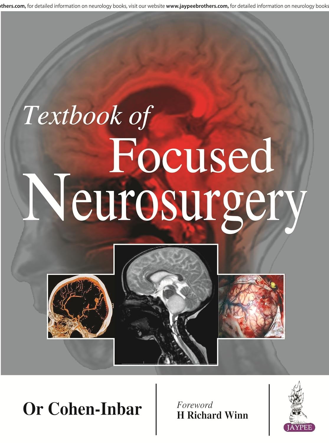 TEXTBOOK OF FOCUSED NEUROSURGERY 1ST/2016 - OR COHEN INBAR