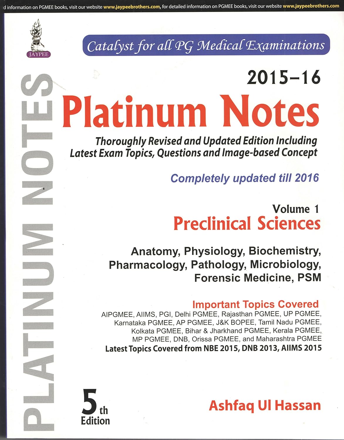 PLATINUM NOTES PRECLINICAL SCIENCES (2015-16) VOL.1 5TH/2016 - ASHFAQ UI HASSAN