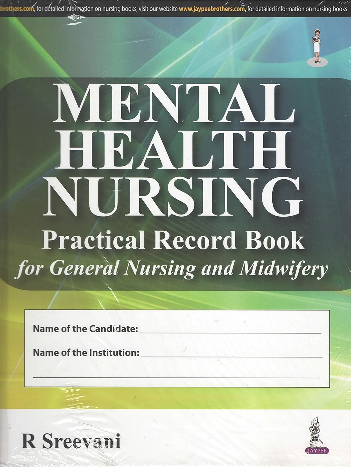 MENTAL HEALTH NURSING PRACTICAL RECORD BOOK FOR GENERAL NURSING AND MIDWIFERY 1ST/2026 - R SREEVANI