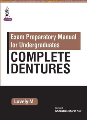 EXAM PREPARATORY MANUAL FOR UNDERGRADUATES COMPLETE DENTURES 1ST/2016 - LOVELY M