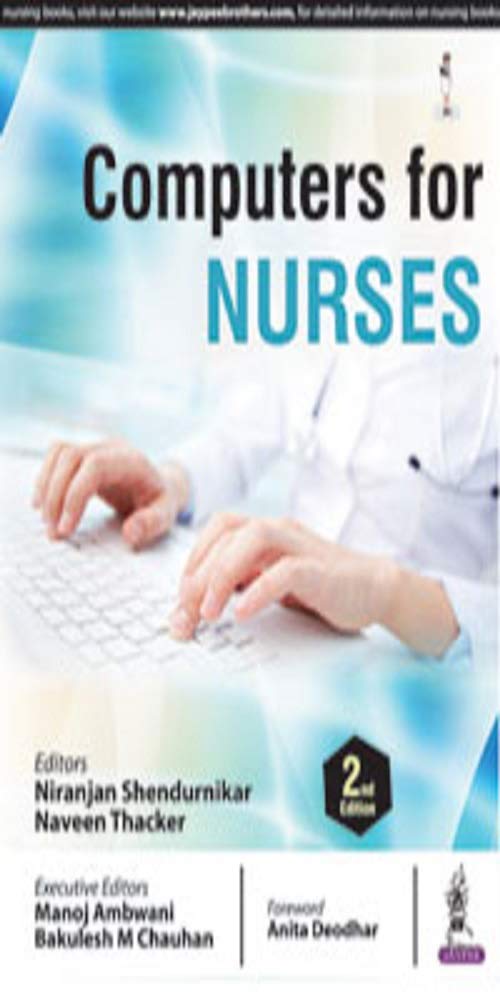 COMPUTERS FOR NURSES 2ND/2017 - NIRANJAN SHENDURNIKAR