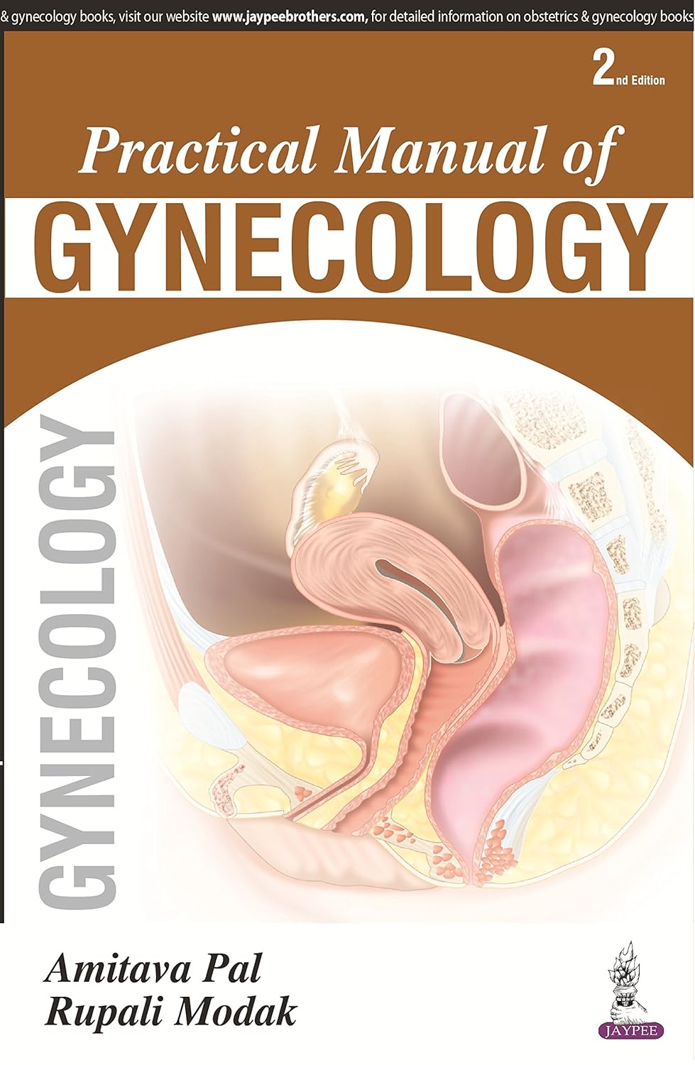 PRACTICAL MANUAL OF GYNECOLOGY 2ND/2017 - AMITAVA PAL
