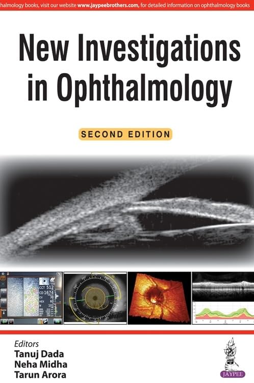 NEW INVESTIGATIONS IN OPHTHALMOLOGY 2ND/2017 - TANUJ DADA