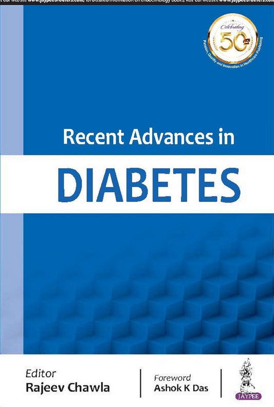 RECENT ADVANCES IN DIABETES 1ST/2019 - RAJEEV CHAWLA