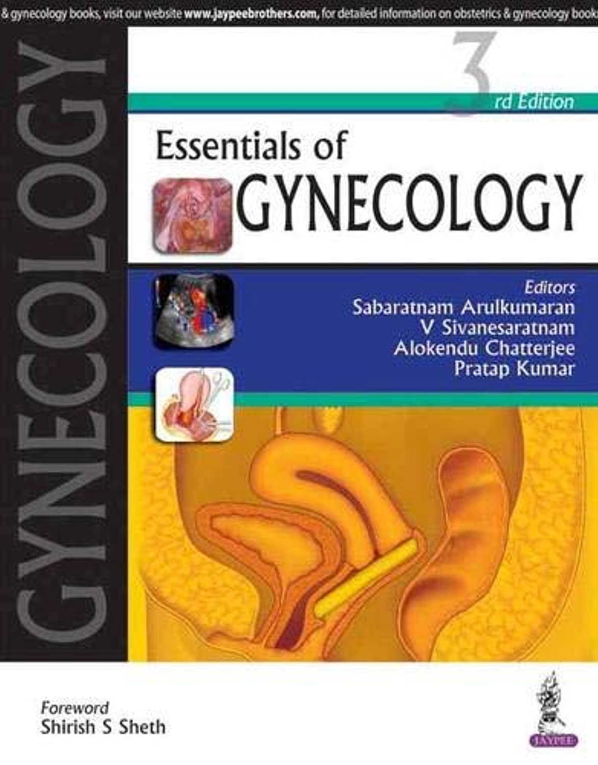 ESSENTIALS OF GYNECOLOGY 3RD/2019 - ARULKUMARAN SABARATNAM