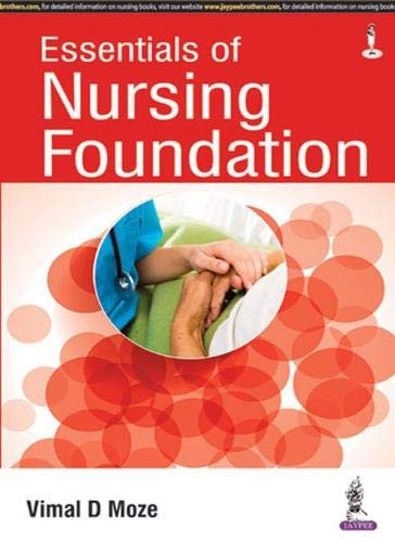 ESSENTIALS OF NURSING FOUNDATION AS PER INC SYLLABUS 1ST/2017 - VIMAL D MOZE