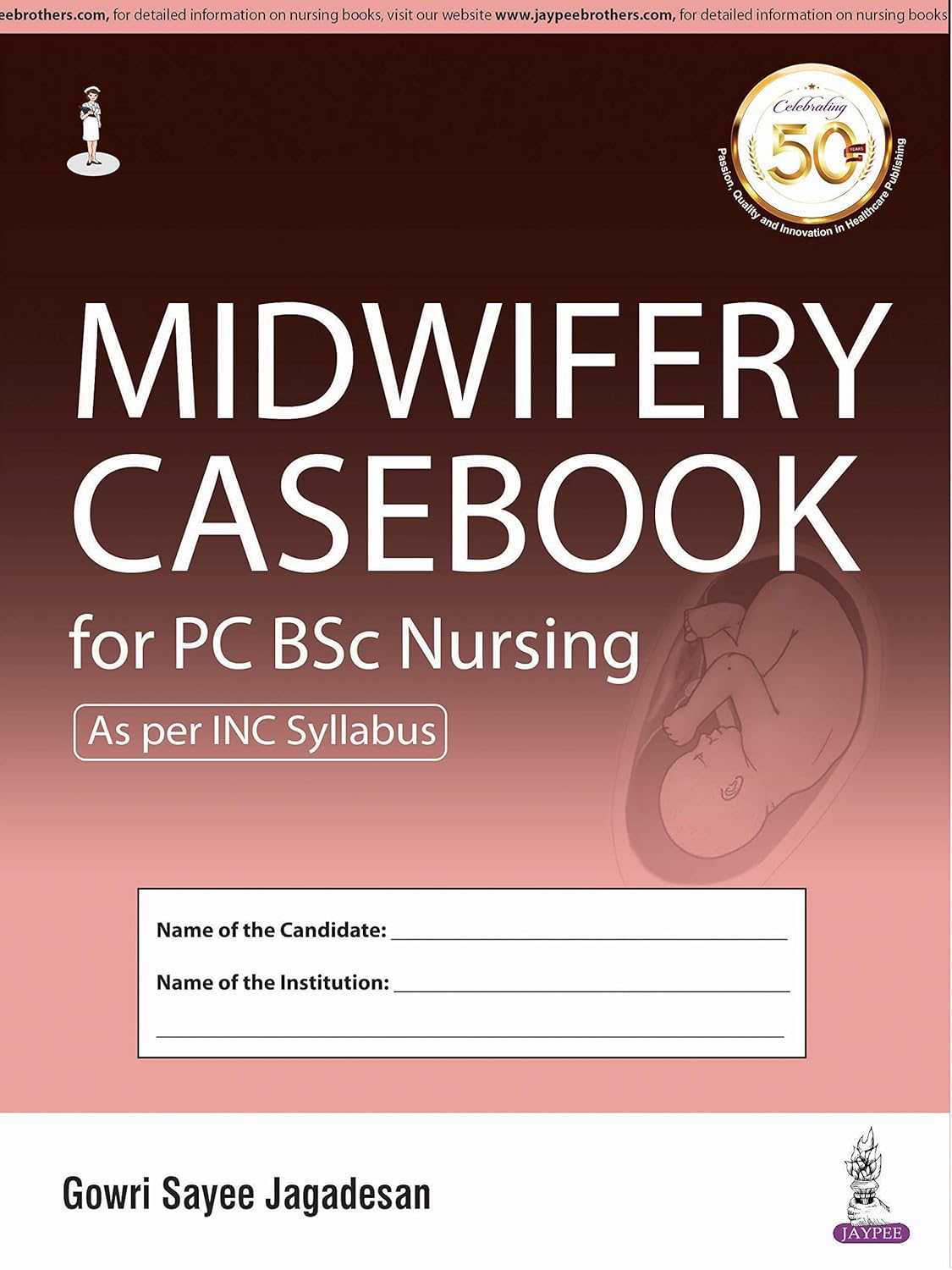 MIDWIFERY CASEBOOK FOR PC BSC NURSING 1ST/2024 - GOWRI SAYEE JAGADESAN