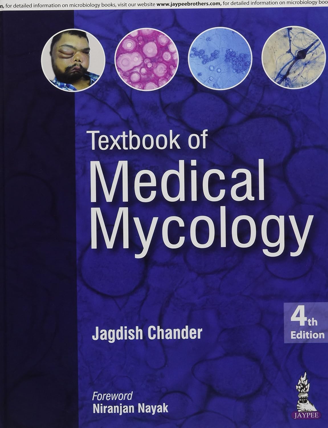 TEXTBOOK OF MEDICAL MYCOLOGY 4TH/2025 - JAGDISH CHANDER
