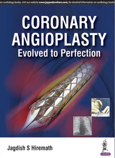 CORONARY ANGIOPLASTY EVOLVED TO PERFECTION 1E/2017