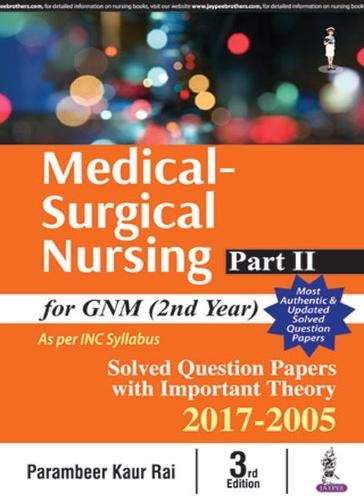 MEDICAL SURGICAL NURSING PART-II FOR GNM (2ND YEAR) 3RD/2025 - PARAMBEER KAUR RAI