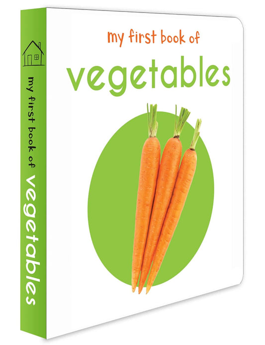 MY FIRST BOOK OF VEGETABLES: FIRST BOARD BOOK -  BOOKS