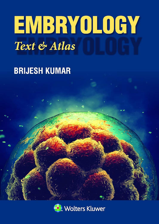 Embryology Text & Atlas 1st/2017