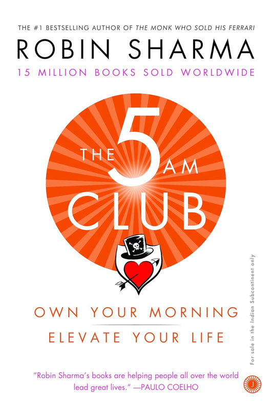 THE 5 AM CLUB OWN YOUR MORINING ELEVATE YOUR LIFE - ROBIN SHARMA