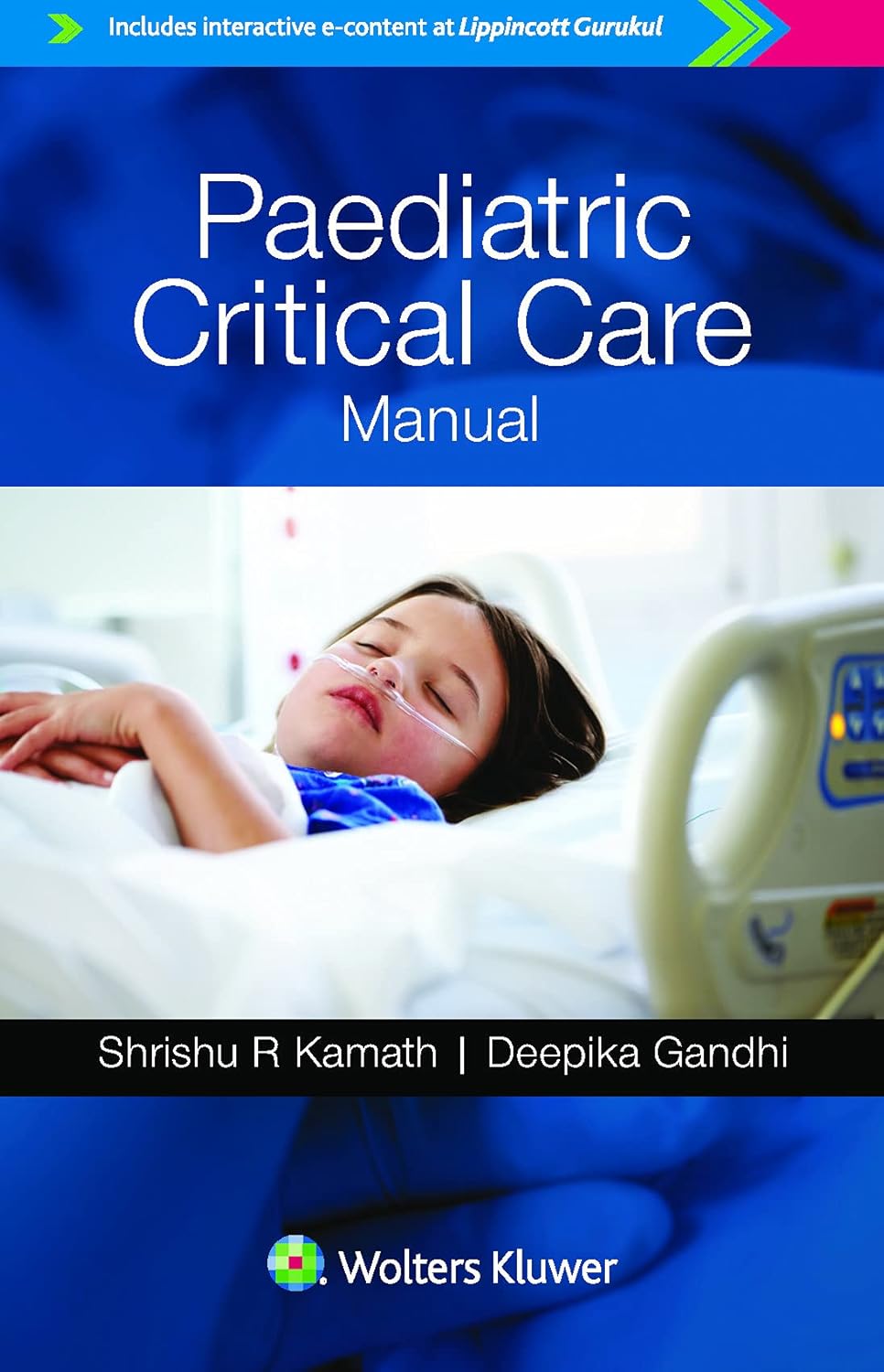 PAEDIATRIC CRITICAL CARE MANUAL 1ST/2018 - SHRISHU R KAMATH