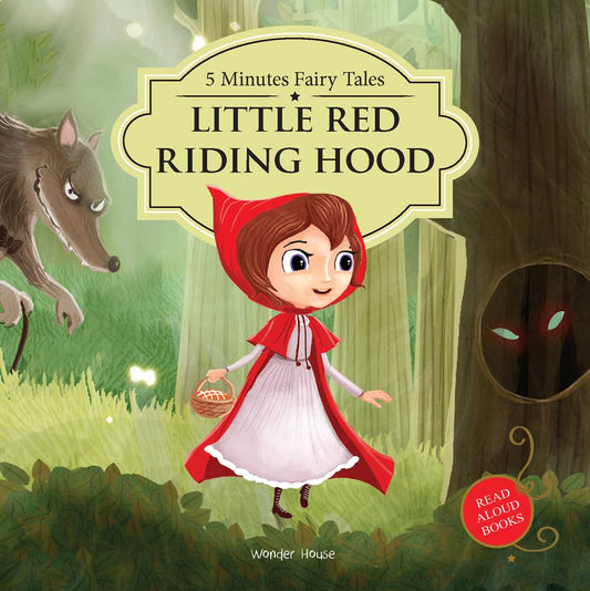 5 MINUTES FAIRY TALES THE RED RIDING HOOD: ABRIDGED FAIRY TALES FOR CHILDREN -  BOOKS