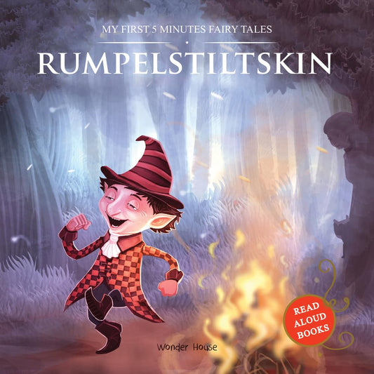 MY FIRST 5 MINUTES FAIRY TALES RUMPELSTILTSKIN: TRADITIONAL FAIRY TALES FOR CHILDREN (ABRIDGED AND R -  BOOKS