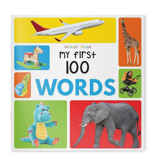 MY FIRST 100 WORDS : EARLY LEARNING  BOOKS FOR CHILDREN -  BOOKS