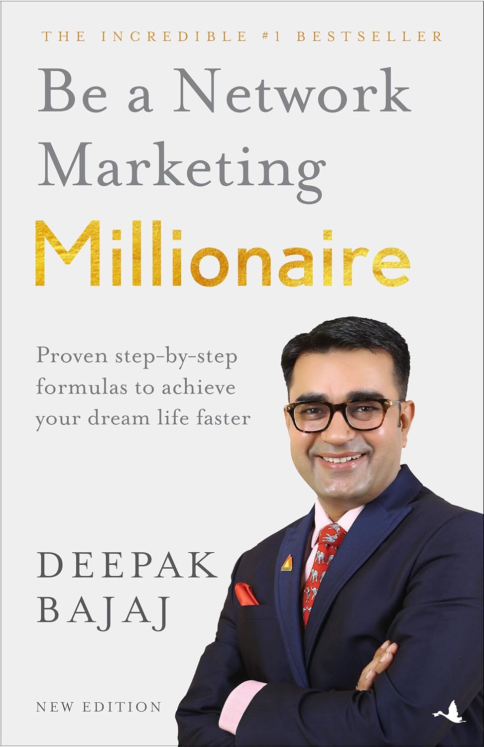 BE A NETWORK MARKETING MILLIONAIRE - DEEPAK BAJAJ