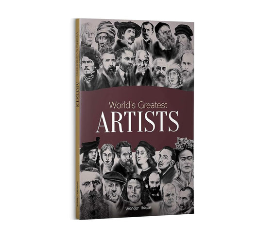 WORLDS GREATEST ARTISTS : BIOGRAPHIES OF INSPIRATIONAL PERSONALITIES FOR KIDS -  BOOKS