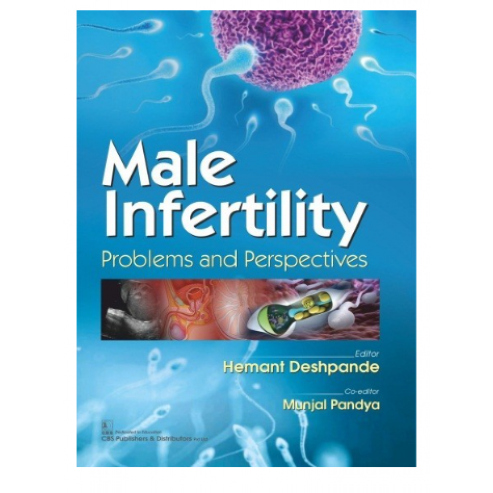 MALE INFERTILITY PROBLEMS AND PERSPECTIVES 1ST/2019