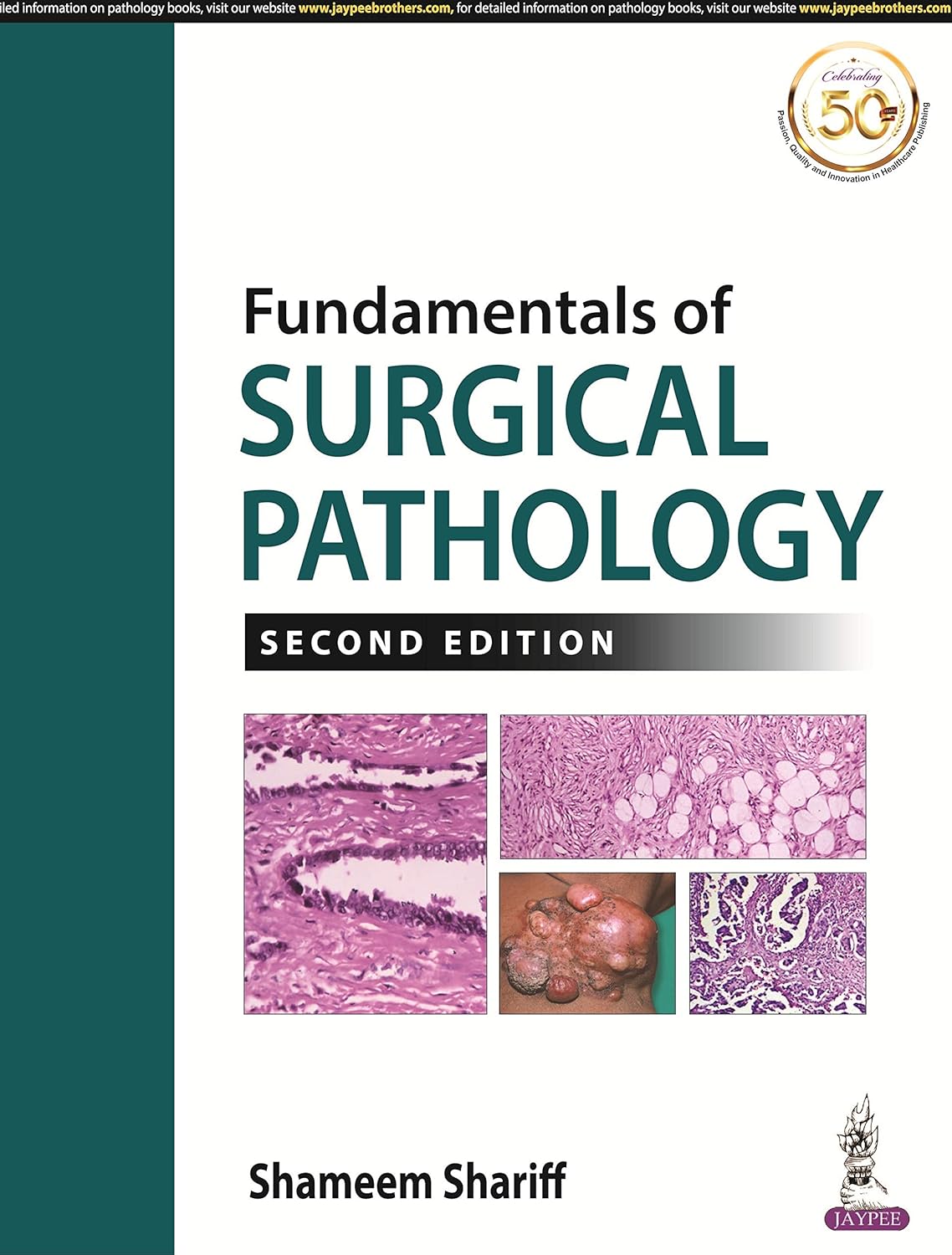 FUNDAMENTALS OF SURGICAL PATHOLOGY 2ND/2023 - SHAMEEM SHARIFF