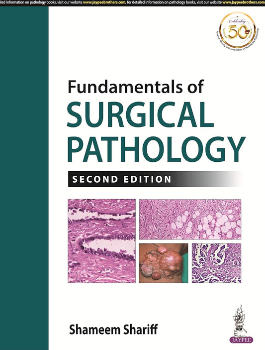 FUNDAMENTALS OF SURGICAL PATHOLOGY 2ND/2023 - SHAMEEM SHARIFF