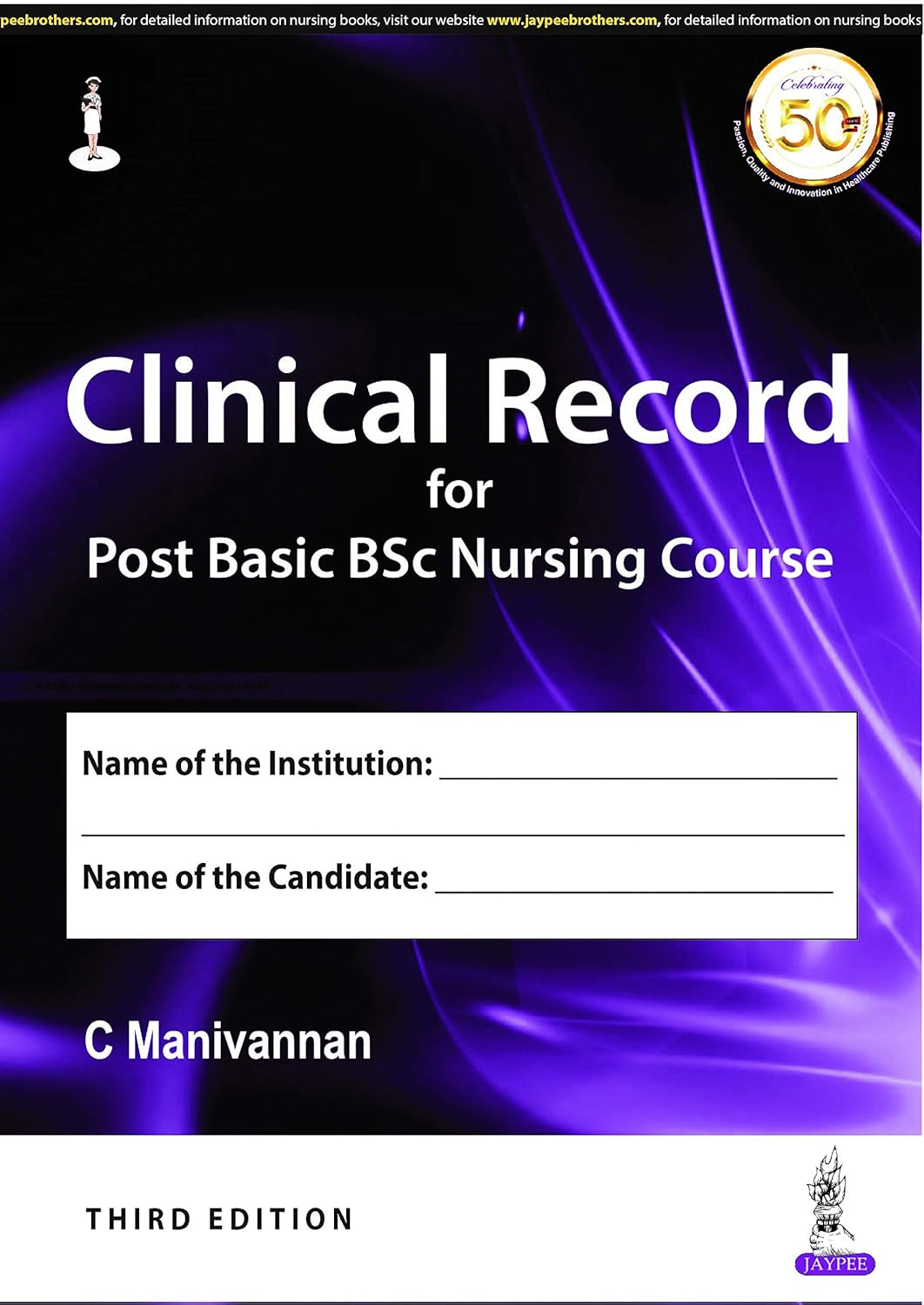 CLINICAL RECORD FOR POST BASIC BSC NURSING COURSE 3RD/2026 - C MANIVANNAN