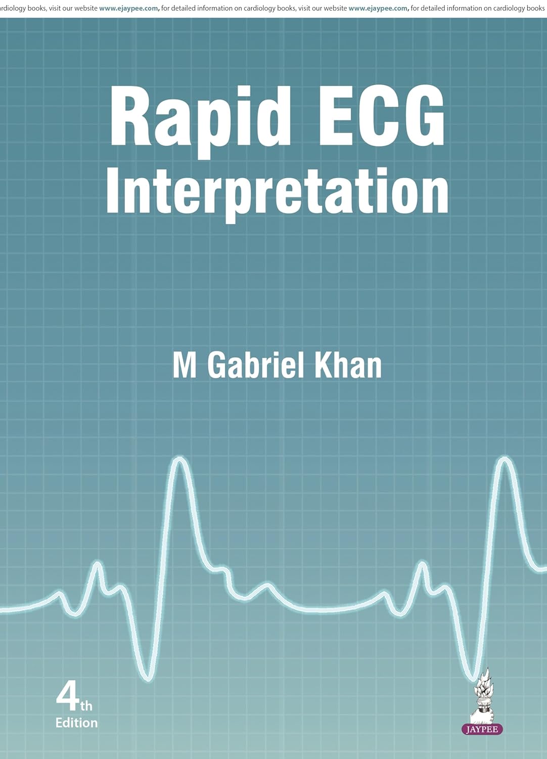 RAPID ECG INTERPRETATION 4TH/2026 - M GABRIEL KHAN