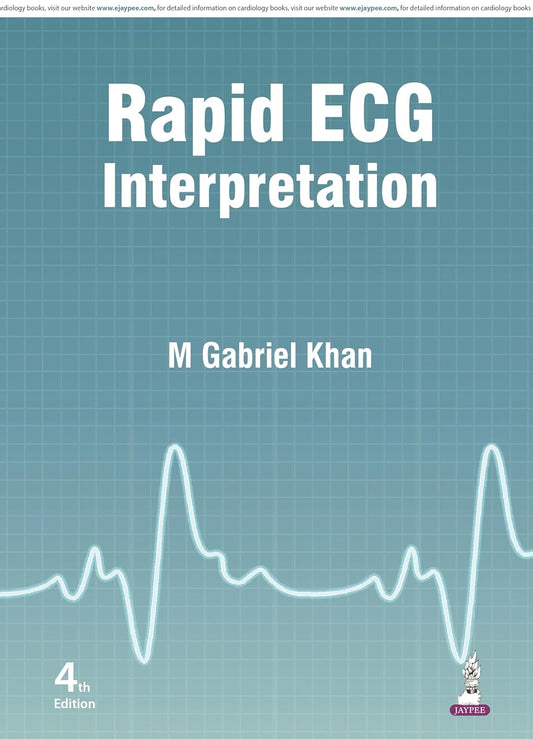 RAPID ECG INTERPRETATION 4TH/2026 - M GABRIEL KHAN